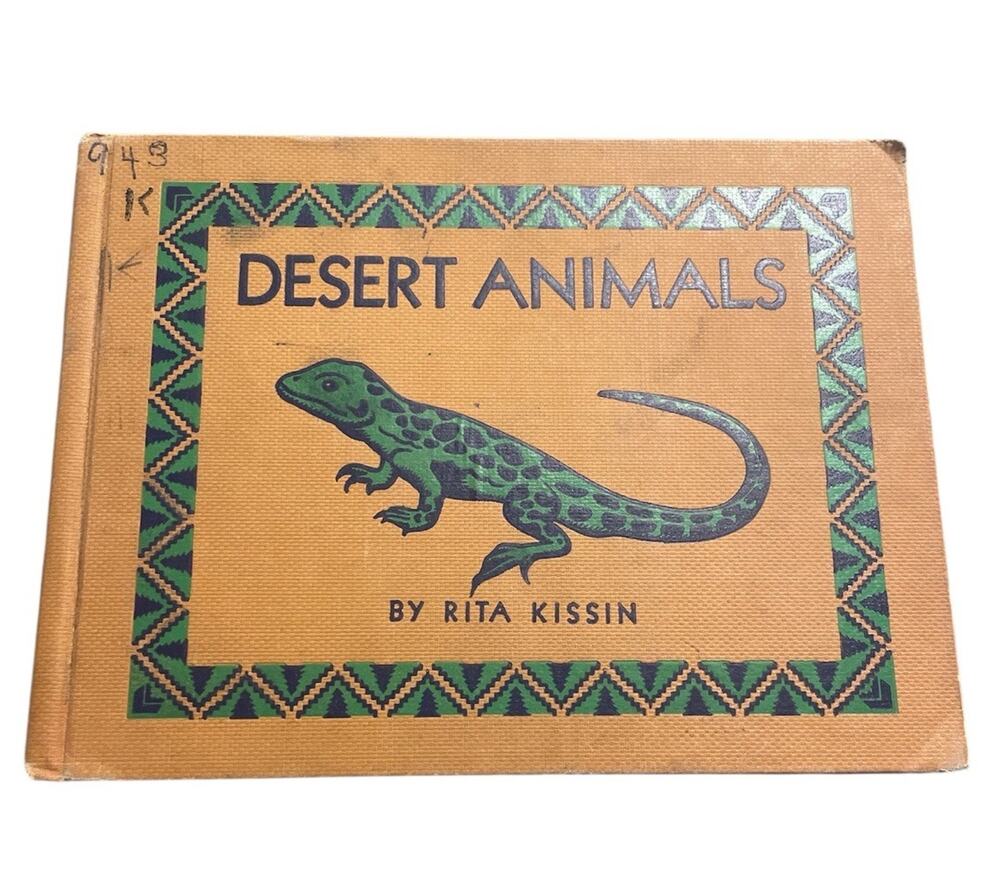 Desert Animals Rita Kissin Hardcover E. M. Hale Cadmus Book